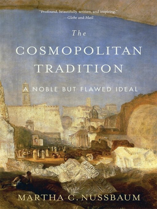 Title details for The Cosmopolitan Tradition by Martha C. Nussbaum - Available